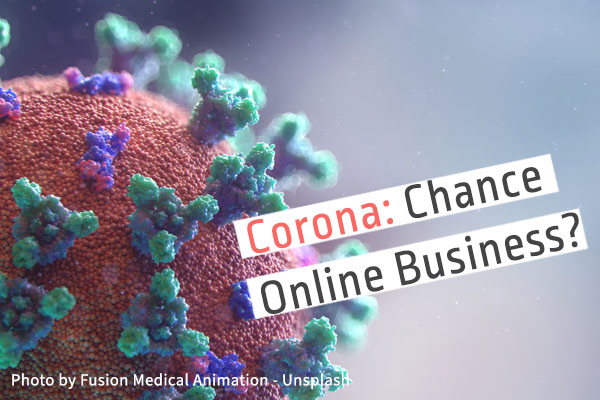 Corona als Chance fürs Business